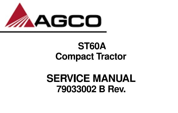 AGCO ST60A COMPACT TRACTOR SERVICE REPAIR MANUAL PDF DOWNLOAD