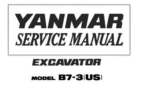 B7-3 (US) YANMAR EXCAVATOR SERVICE REPAIR MANUAL