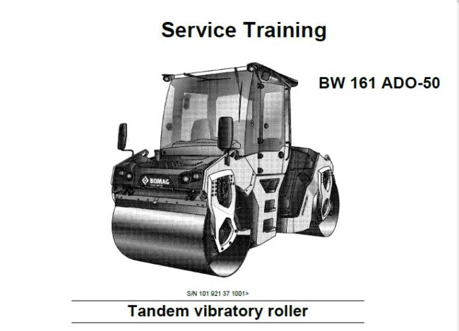 BOMAG BW 161 ADO-50 TANDEM VIBRATORY ROLLER SERVICE TRAINING MANUAL PDF DOWNLOAD