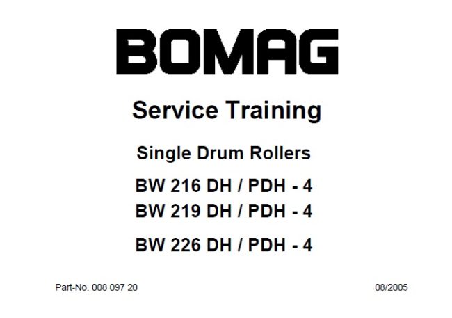 BOMAG BW 216, 219, 226 DH, PDH -4 SINGLE DRUM ROLLERS SERVICE TRAINING MANUAL PDF DOWNLOAD