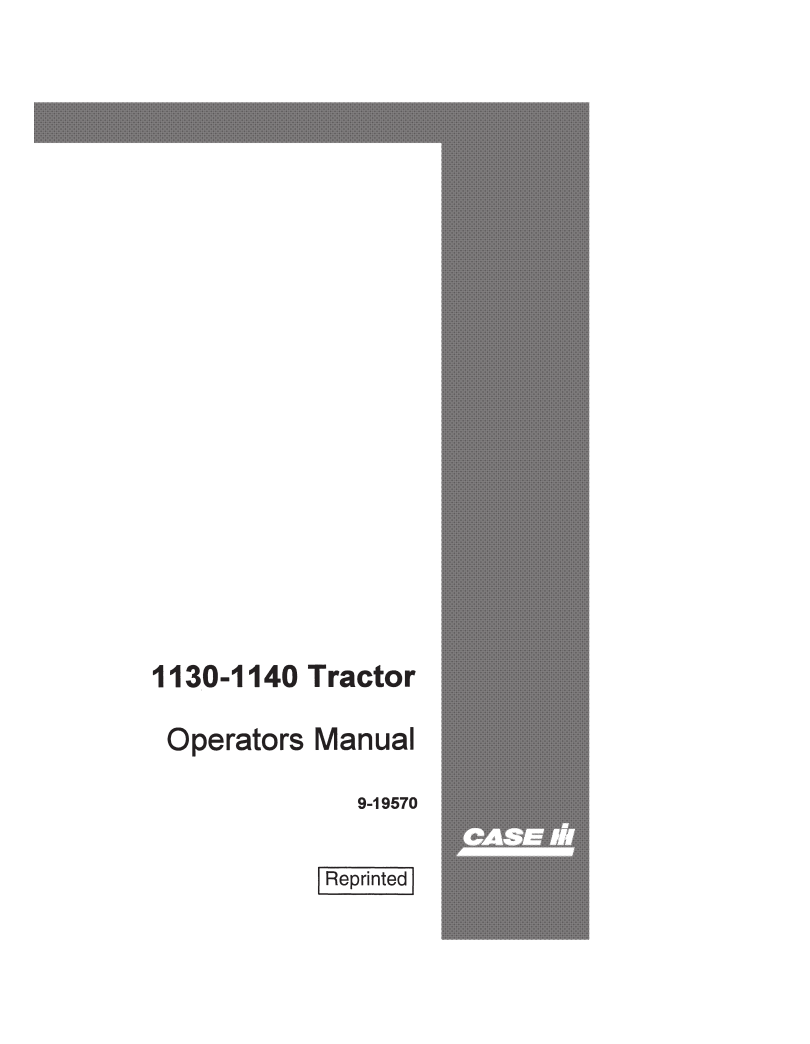 Case IH 1130, 1140 Tractor Operator’s Manual 9-19570 PDF