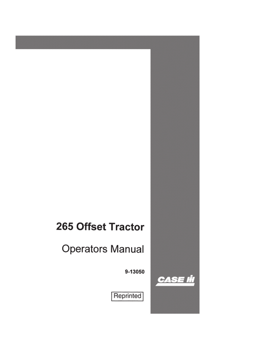 Case IH 265 Offset Tractor Operator’s Manual 9-13050 PDF