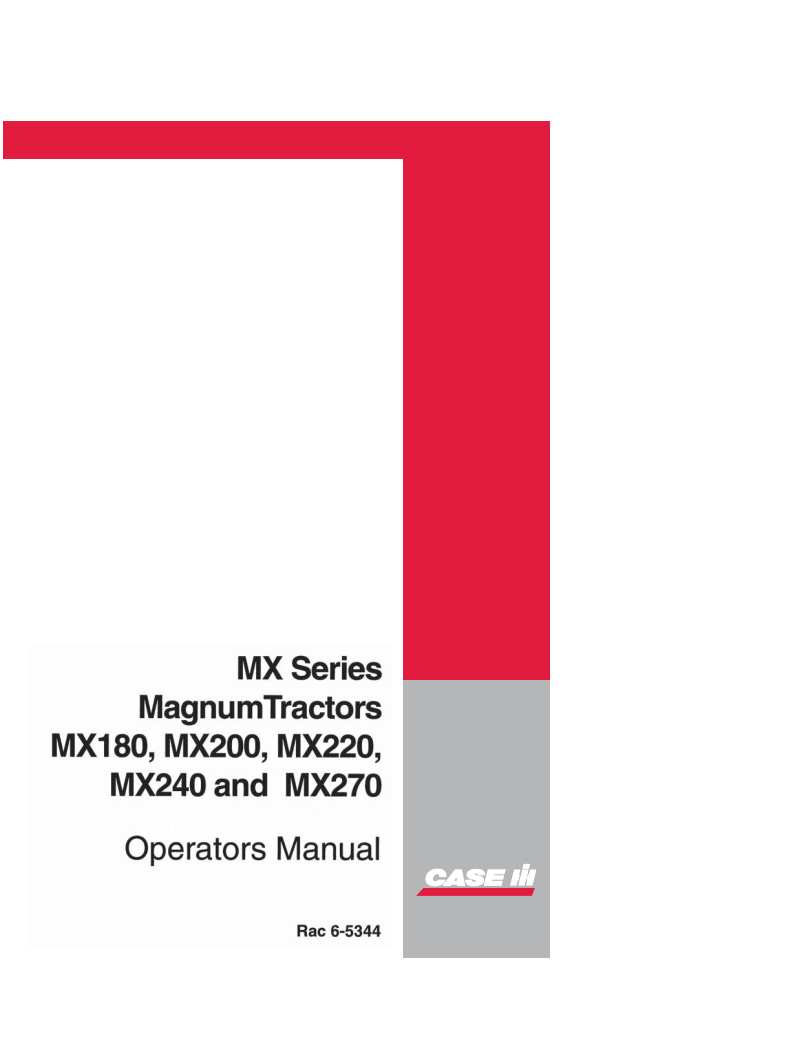 Case IH MX Series Magnum MX180, MX200, MX220, MX240 & MX270 Tractor Operator’s Manual 6-31483 PDF