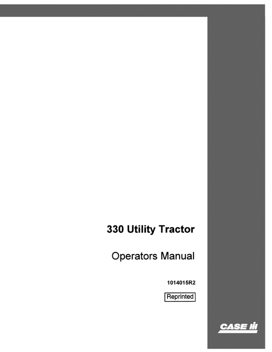 Case IH 330 Utility Tractor Operator’s Manual 1014015R2 PDF