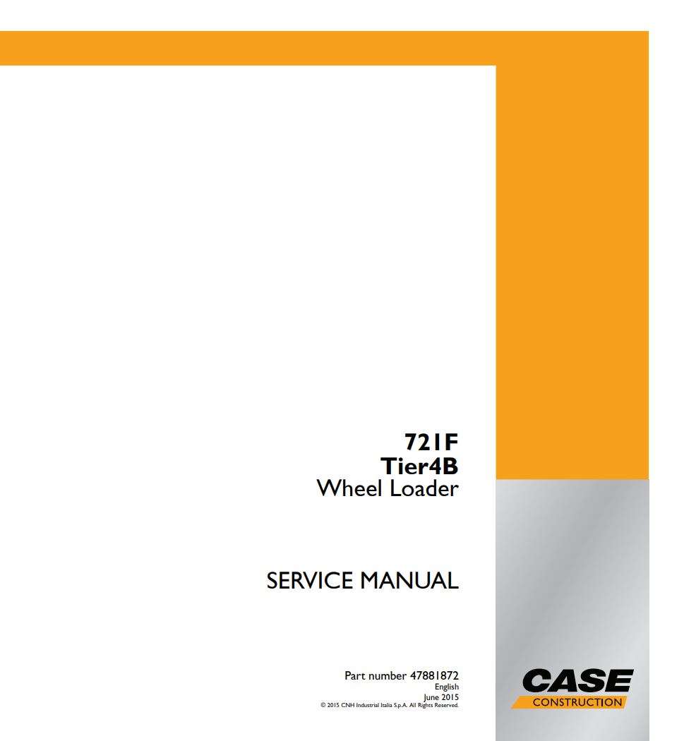 Case 721F Tier 4B (721F XR, 721F XT, 721F ZBAR) Wheel Loader Service Repair Manual 47881872 PDF