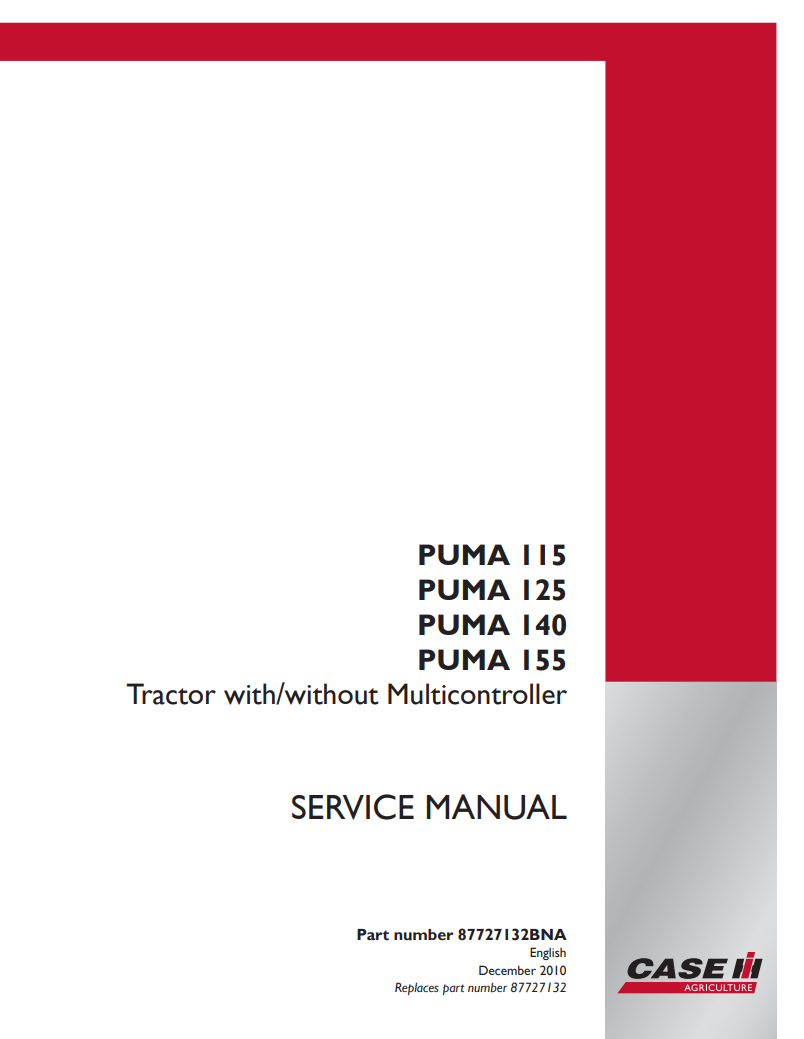 Case IH PUMA 115, PUMA 125, PUMA 140, PUMA 155 Tractor With/without Multicontroller Service Repair Manual 87727132BNA PDF