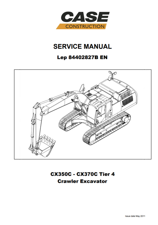 Case CX350C, CX370C Tier 4 Crawler Excavator Service Repair Manual Lep 84402827B PDF