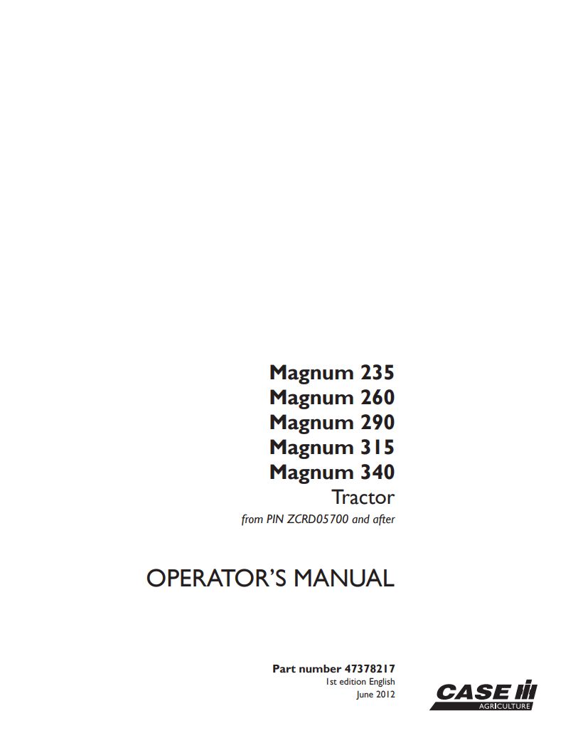 Case IH Magnum 235, Magnum 260, Magnum 290, Magnum 315, Magnum 340 Tractor Operator’s Manual 47378217 PDF