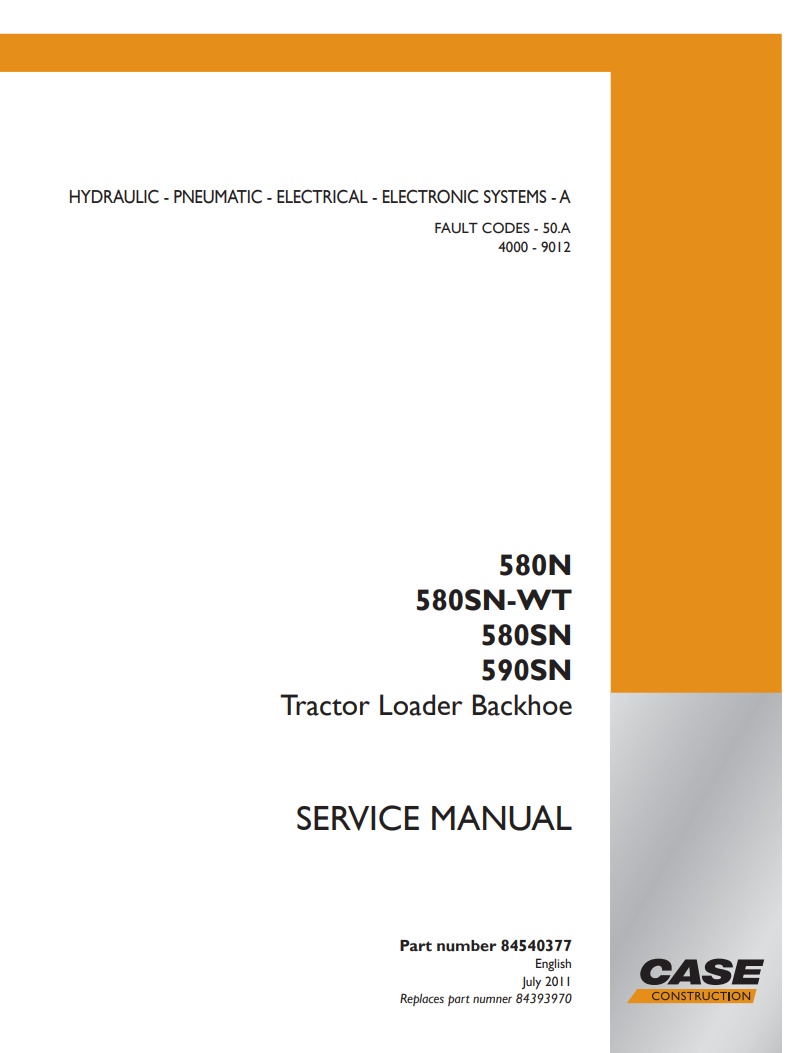 Case 580N, 580SN WT, 580SN, 590SN Tractor Loader Backhoe Service Repair Manual 84540377 PDF