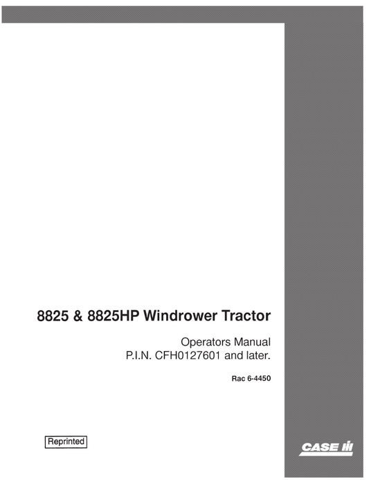 Case IH 8825, 8825HP Windrower Tractor Operator’s Manual 6-4441 PDF