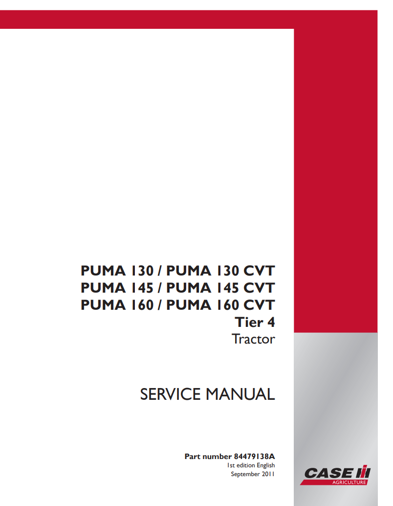 Case IH PUMA 130, PUMA 130 CVT, PUMA 145, PUMA 145 CVT, PUMA 160, PUMA 160 CVT Tier 4 Tractor Service Repair Manual PDF