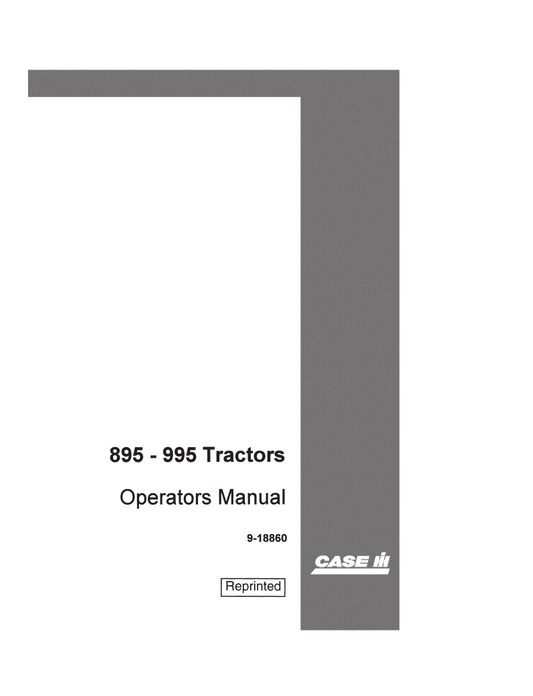 Case IH 895, 995 Tractor Operator’s Manual 9-18860 PDF