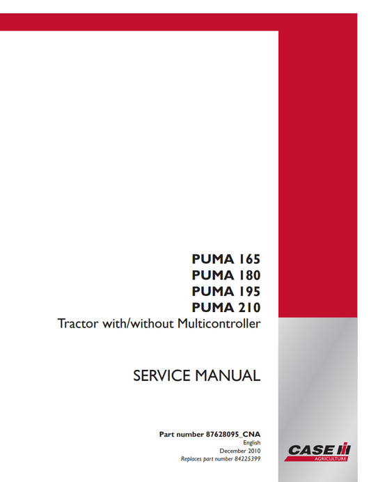 Case IH PUMA 165, PUMA 180, PUMA 195, PUMA 210 Tractor with/without Multicontroller Service Repair Manual 87628095_CNA PDF