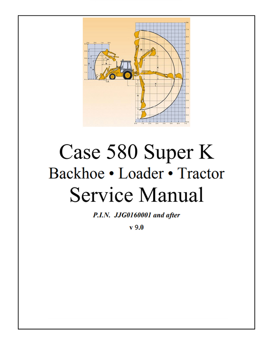 Case 580K Super 580 K Backhoe Loader Tractor Service Repair Manual PDF