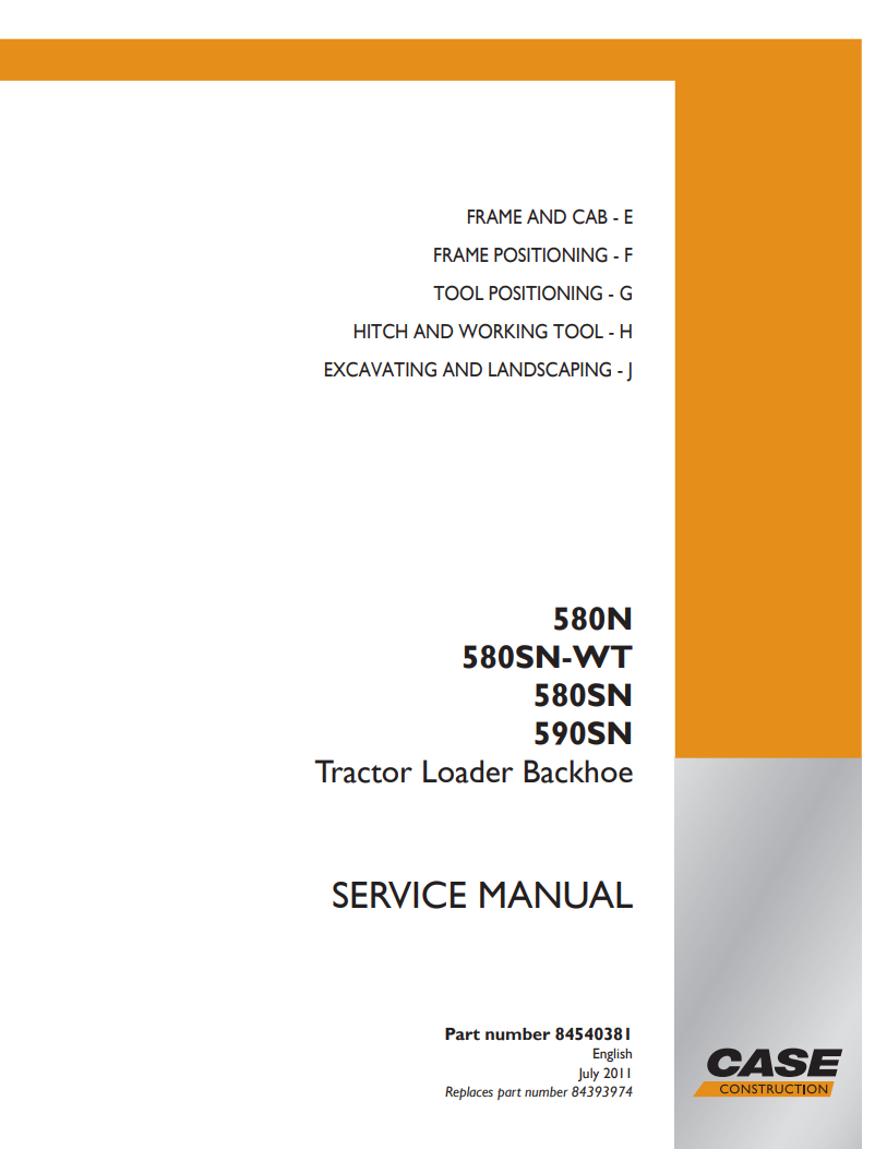 Case 580N, 580SN WT, 580SN, 590SN Tractor Loader Backhoe Service Repair Manual 84540381 PDF