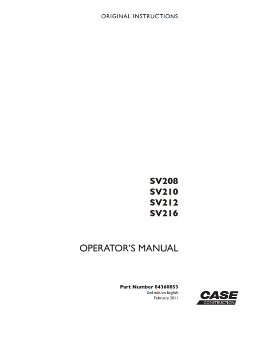 Case SV208, SV210, SV212, SV216 Tier 3 Vibratory Roller Operator’s Manual PDF