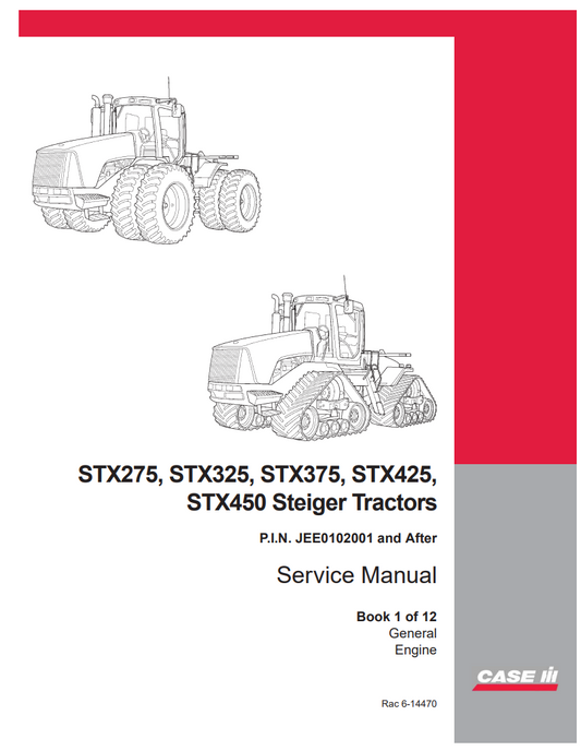 Case IH STX275, STX325, STX375, STX425, STX450, STX500 Steiger Tractor Service Repair Manual 6-14443, 6-14440 PDF