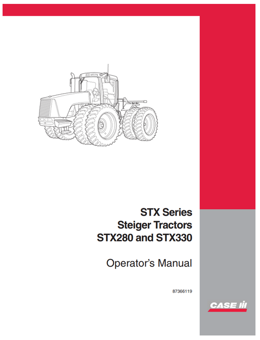 Case IH STX Series Steiger STX280 & STX330 Tractor Operator’s Manual 87366119 PDF