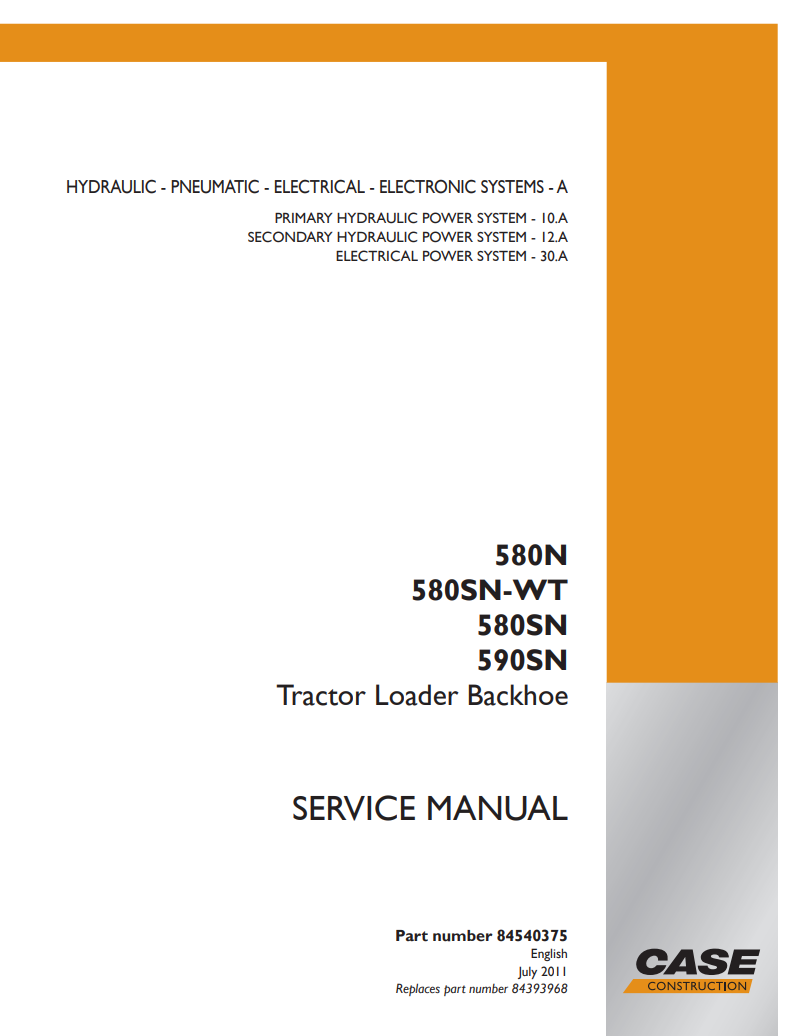 Case 580N, 580SN WT, 580SN, 590SN Tractor Loader Backhoe Service Repair Manual 84540375 PDF