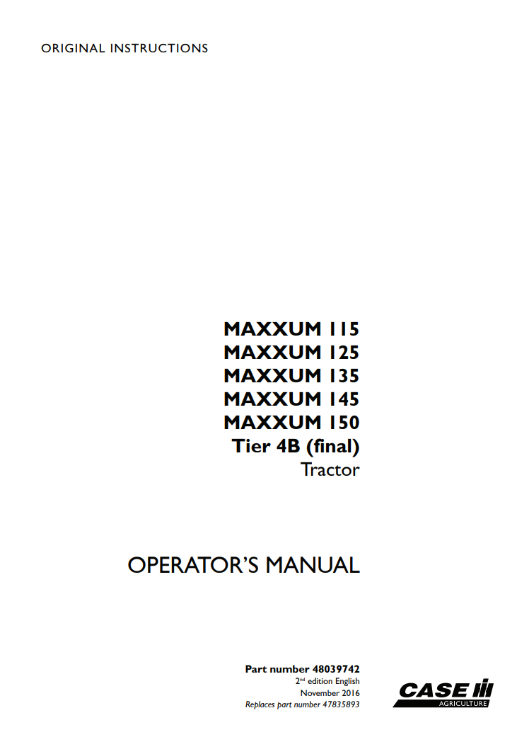 Case IH MAXXUM 115, MAXXUM 125, MAXXUM 135, MAXXUM 145, MAXXUM 150 Tier 4B Final Tractor Operator’s Manual 48039742 PDF