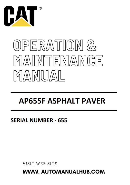 AP655F Caterpillar Asphalt Paver Operation & Maintenance Manual Serial Number - 655 PDF Download