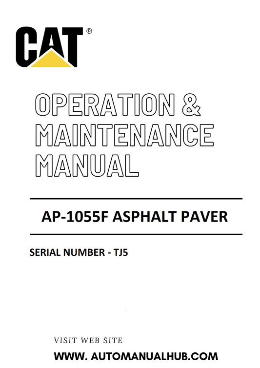 AP-1055F Caterpillar Asphalt Paver Operation & Maintenance Manual Serial Number - TJ5 PDF Download
