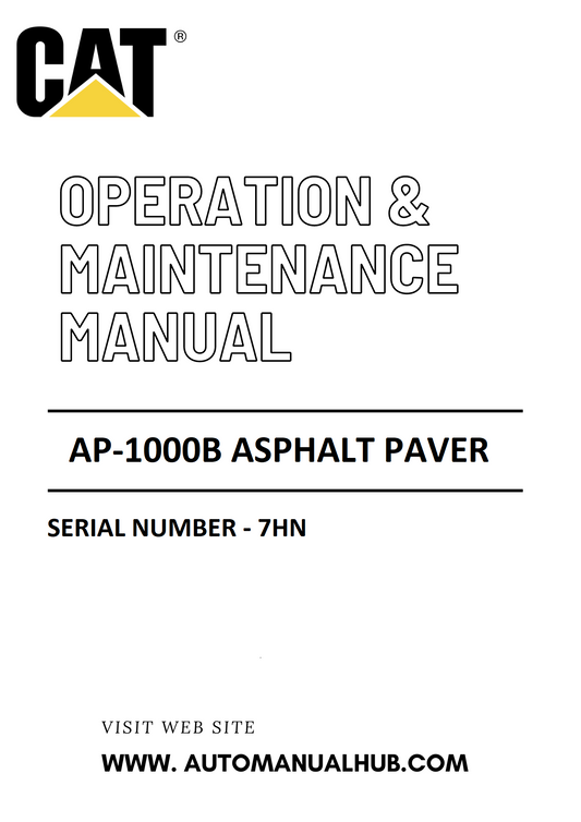 AP-1000B Caterpillar Asphalt Paver Operation & Maintenance Manual Serial Number - 7HN PDF Download