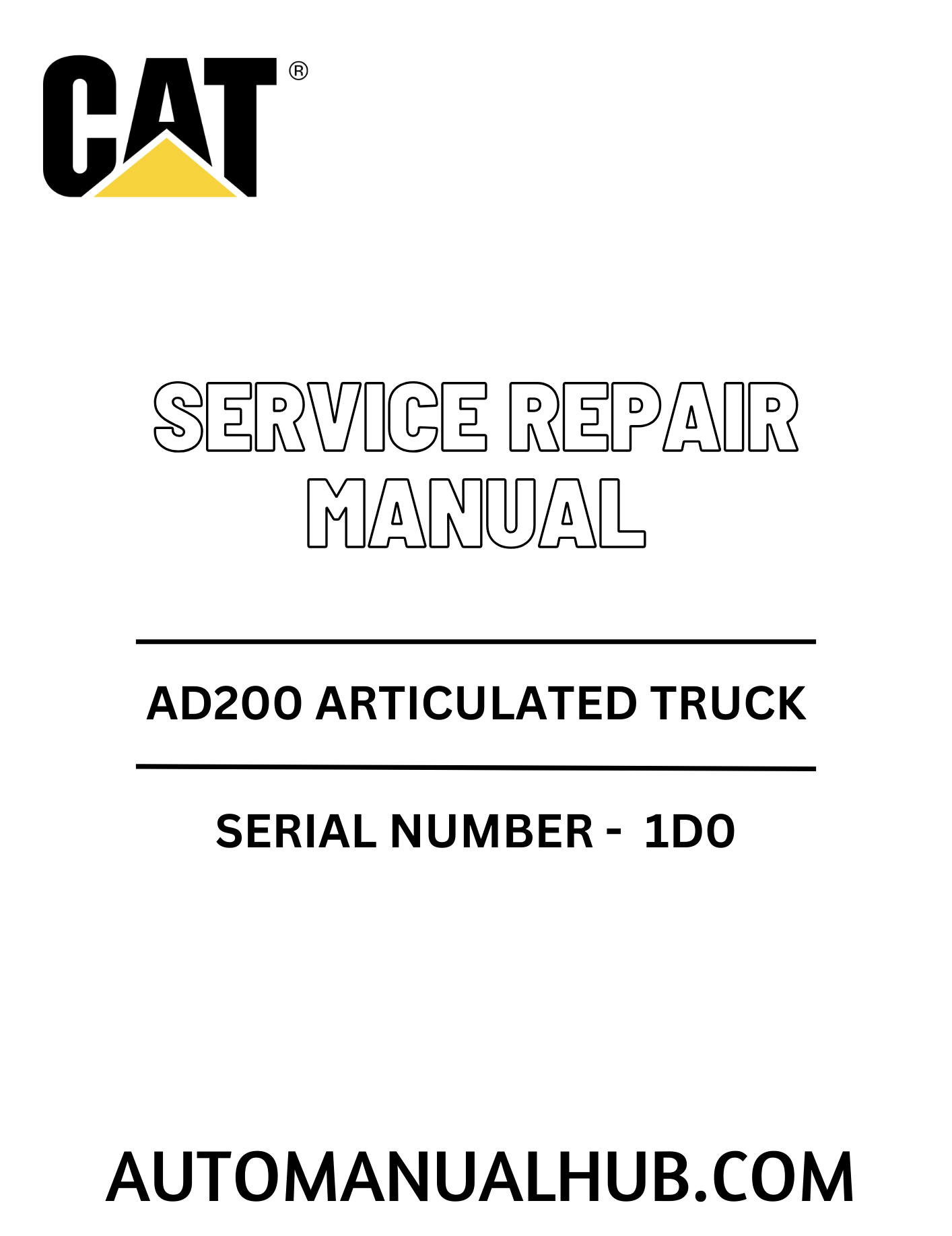 Cat Caterpillar AD200 Articulated Truck Service Repair Manual