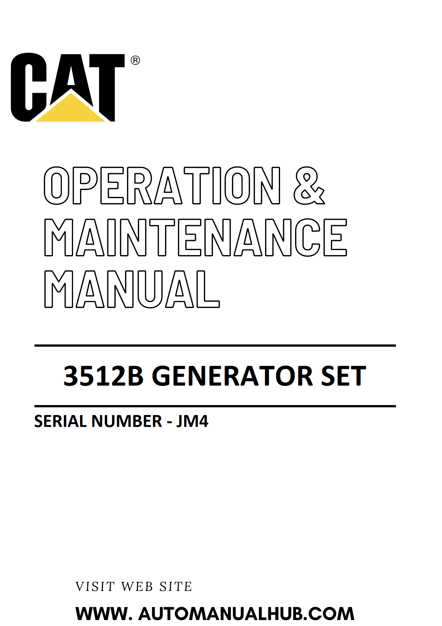 3512B Caterpillar Generator Set Operation & Maintenance Manual Serial Number - JM4 PDF Download