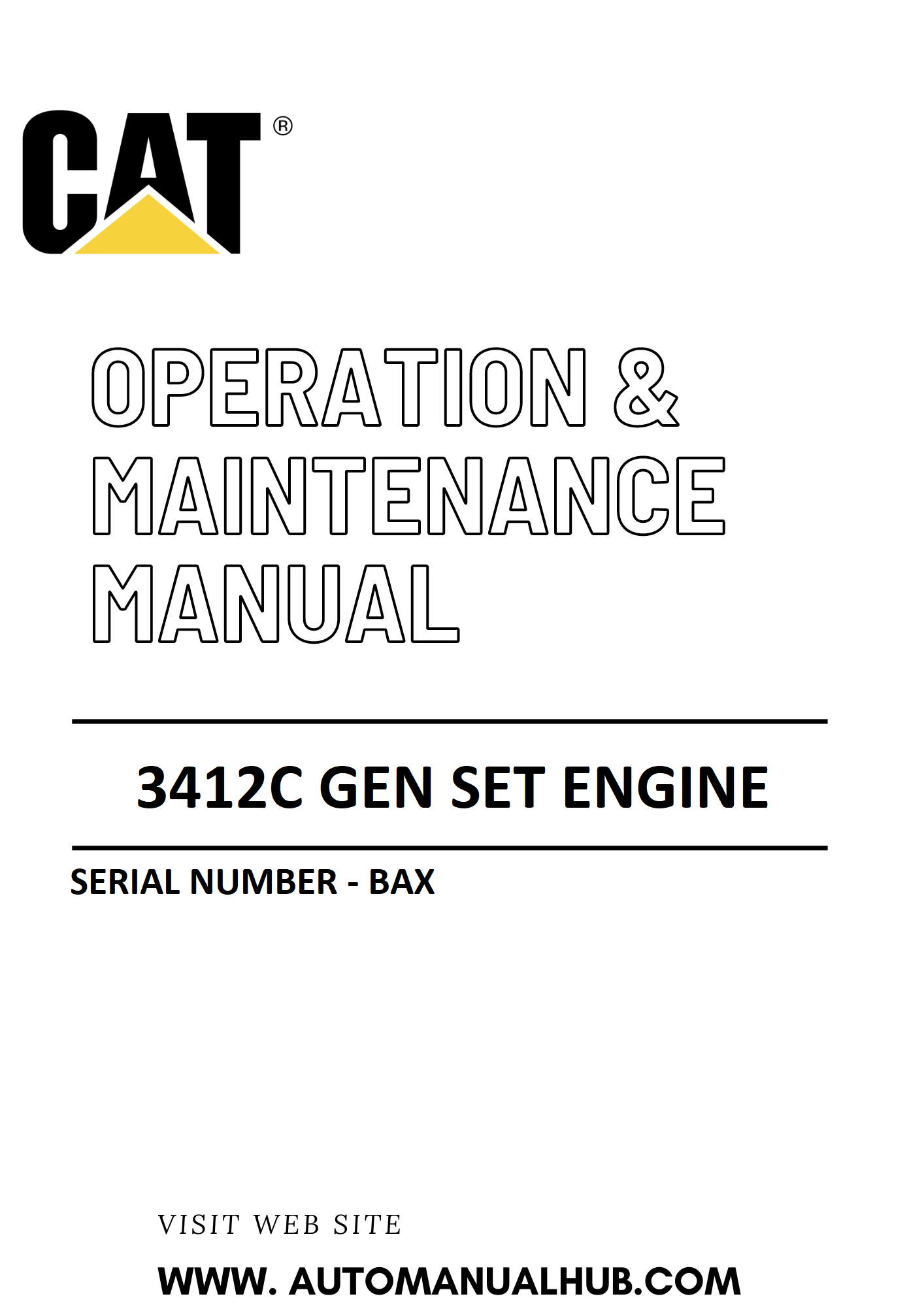 3412C Caterpillar Gen Set Engine Operation & Maintenance Manual Serial Number - BAX PDF Download