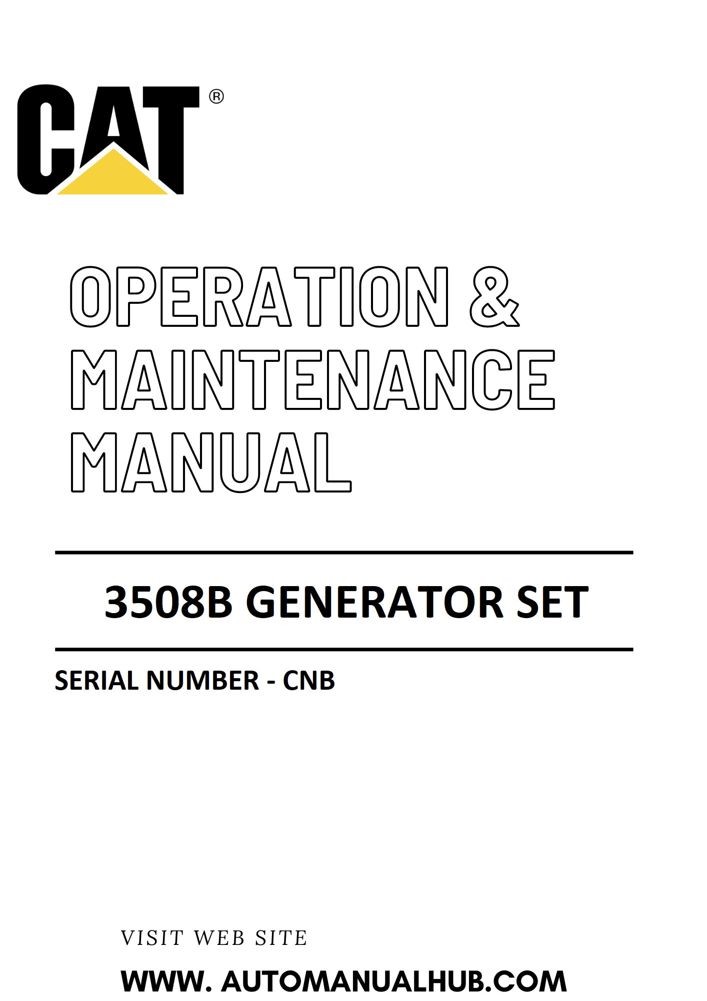 3508B Caterpillar Generator Set Operation & Maintenance Manual Serial Number - CNB PDF Download