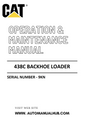 438C Caterpillar Backhoe Loader Operation & Maintenance Manual Serial Number - 9KN PDF Download