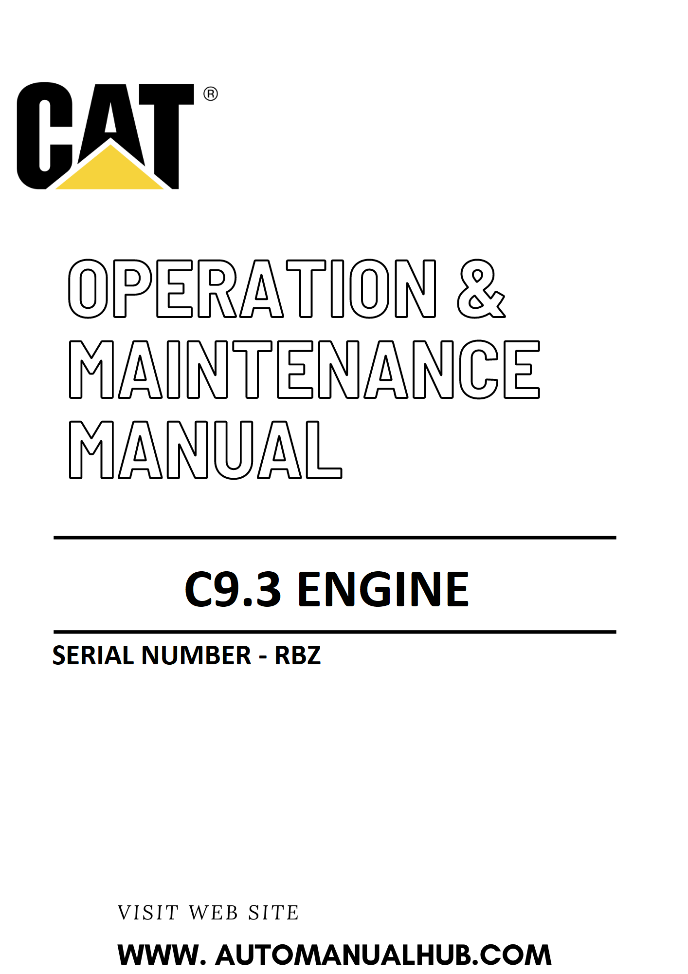 C9.3 Caterpillar Engine Operation & Maintenance Manual Serial Number - RBZ PDF Download