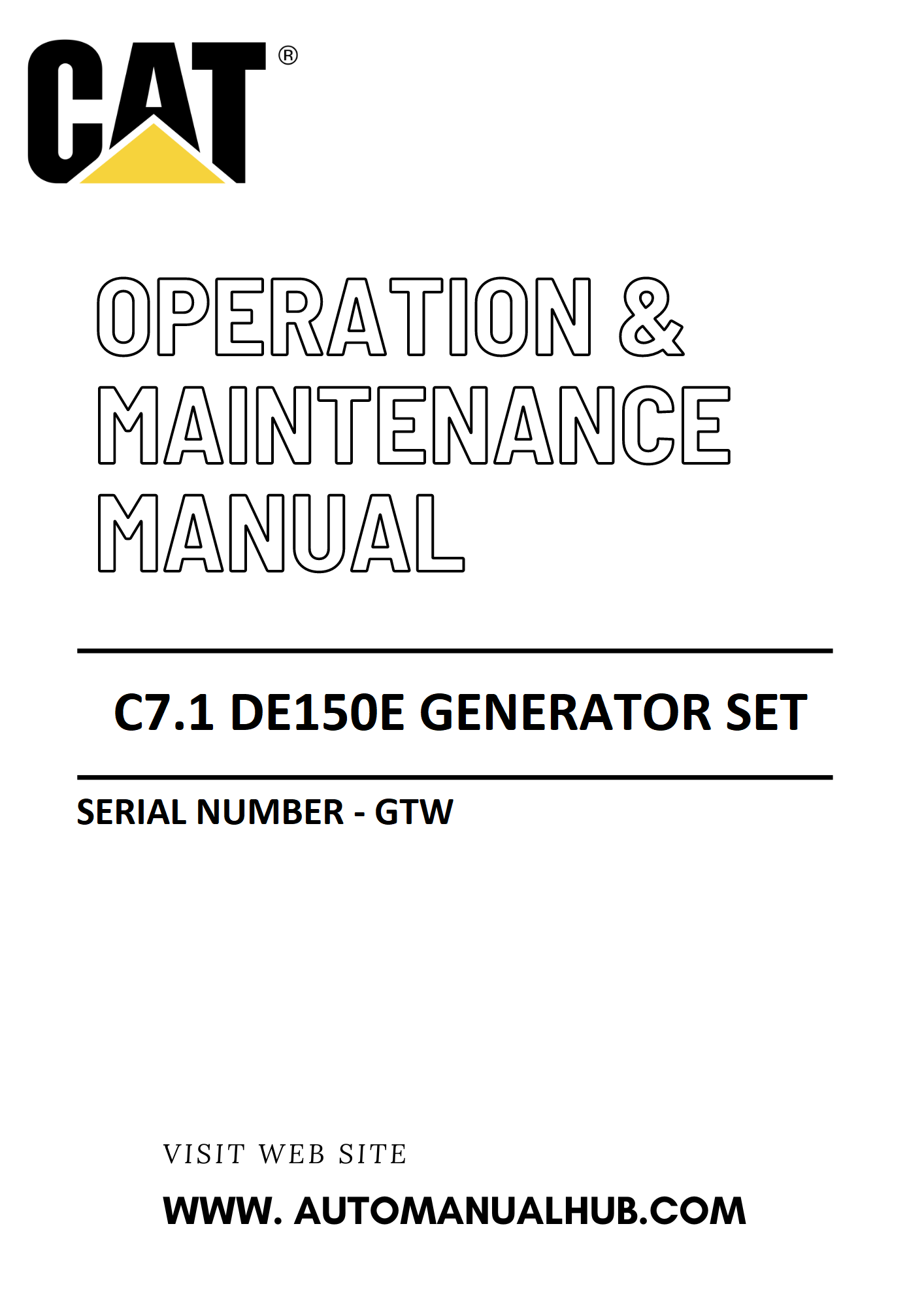 C7.1 DE150E Caterpillar Generator Set Operation & Maintenance Manual Serial Number - GTW PDF Download