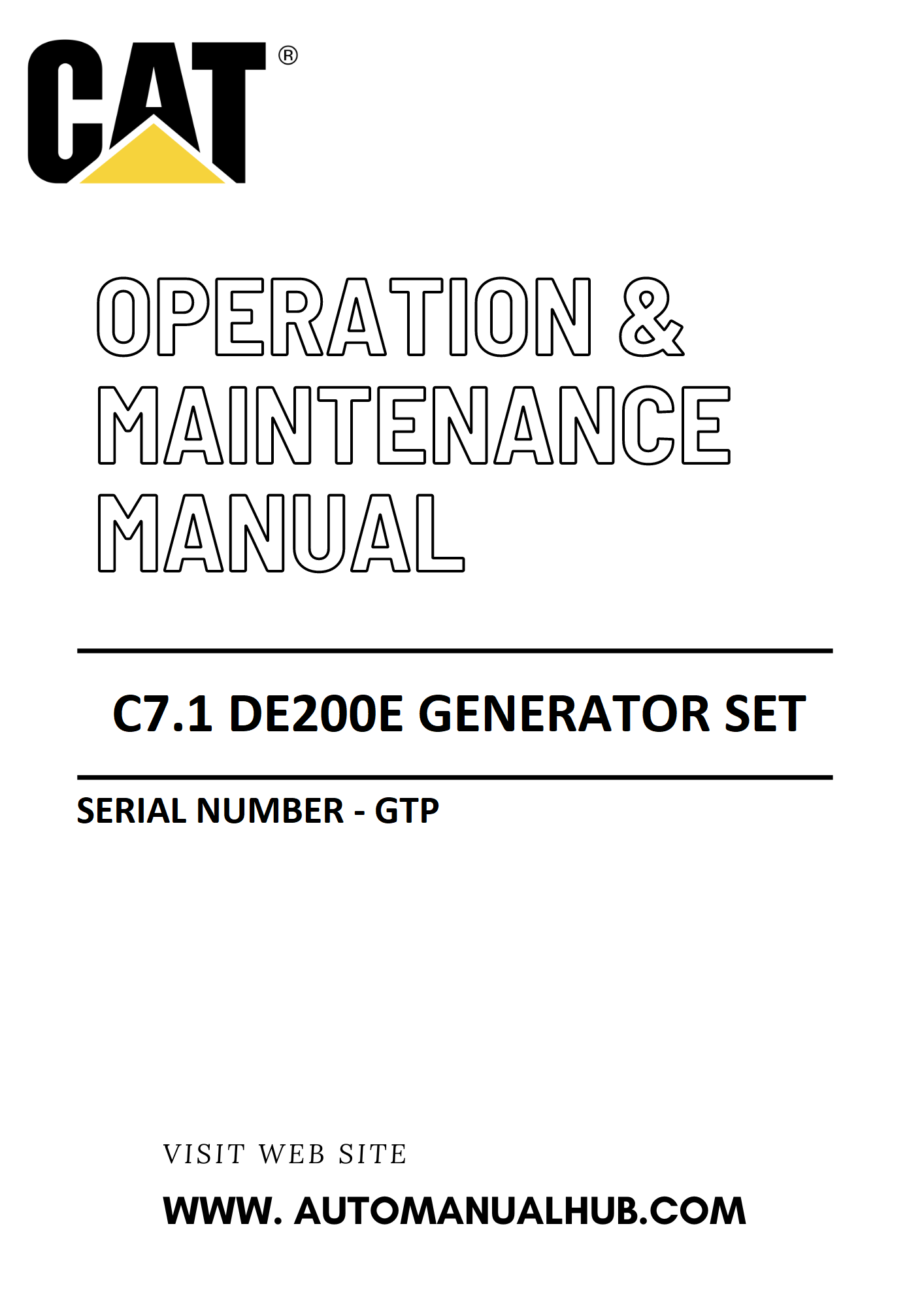 C7.1 DE200E Caterpillar Generator Set Operation & Maintenance Manual Serial Number - GTP PDF Download