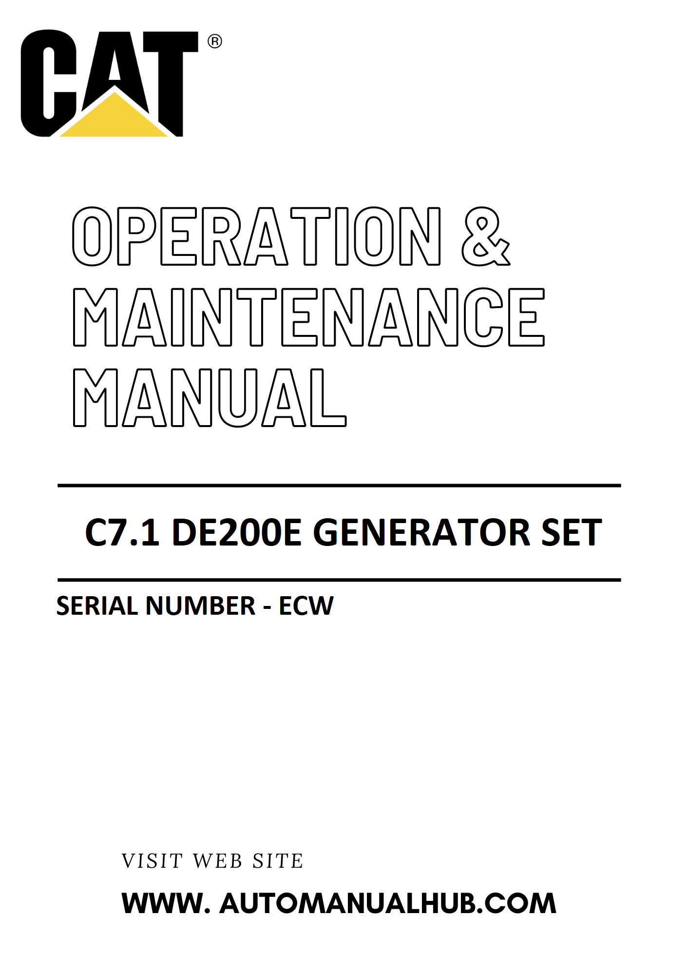C7.1 DE200E Caterpillar Generator Set Operation & Maintenance Manual Serial Number - ECW PDF Download
