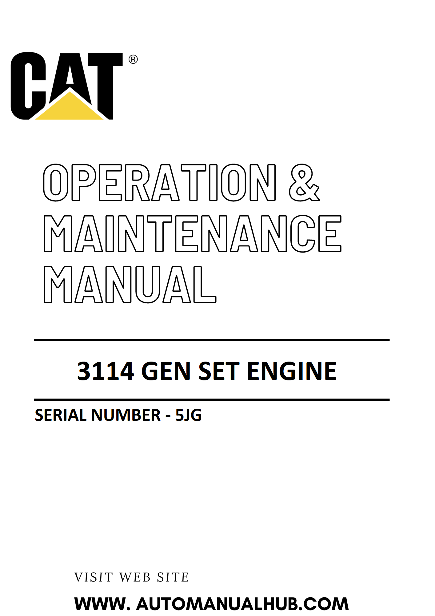 3114 Caterpillar Gen Set Engine Operation & Maintenance Manual Serial Number - 5JG PDF Download