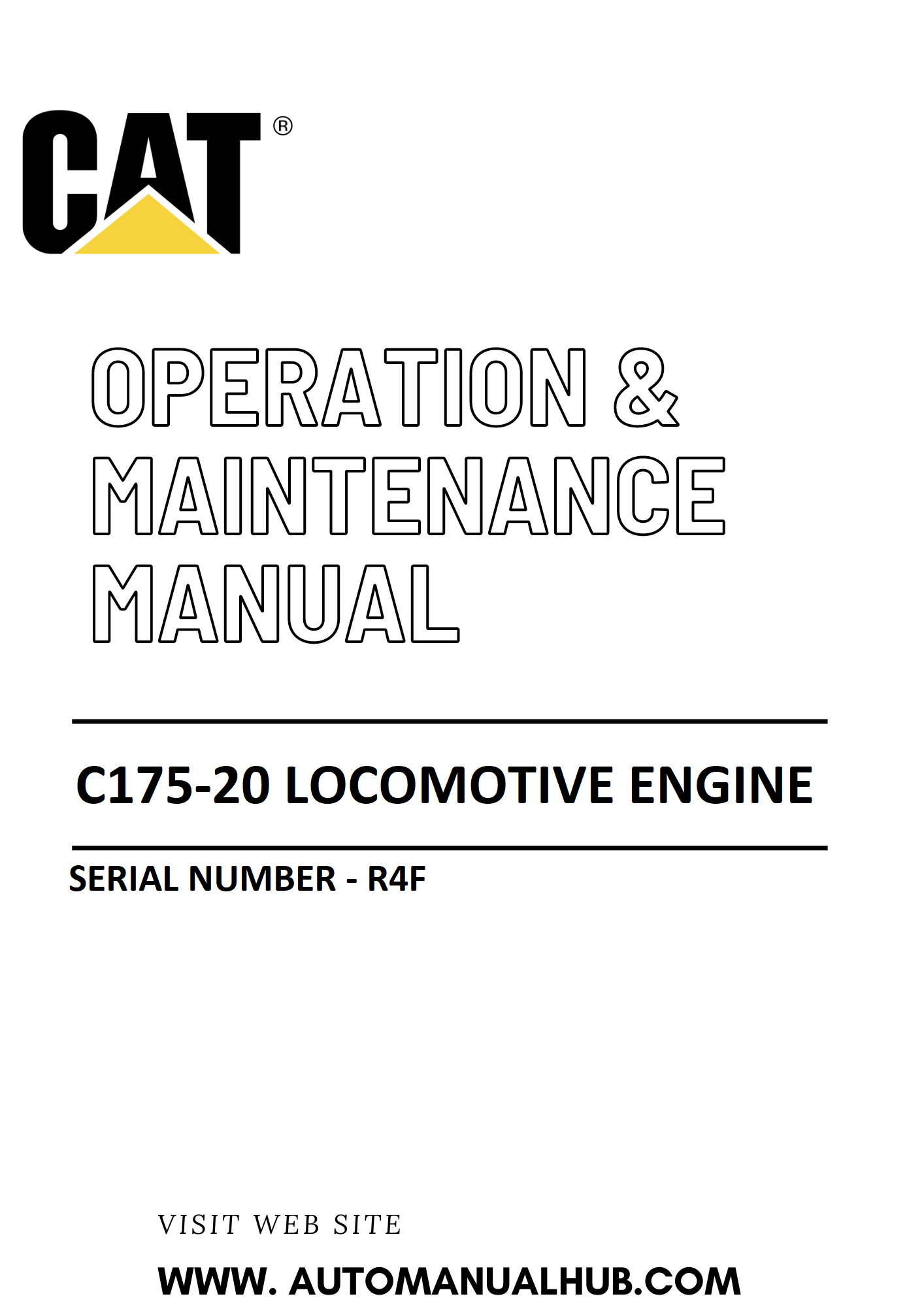 C175-20 Caterpillar Locomotive Engine Operation & Maintenance Manual Serial Number - R4F PDF Download