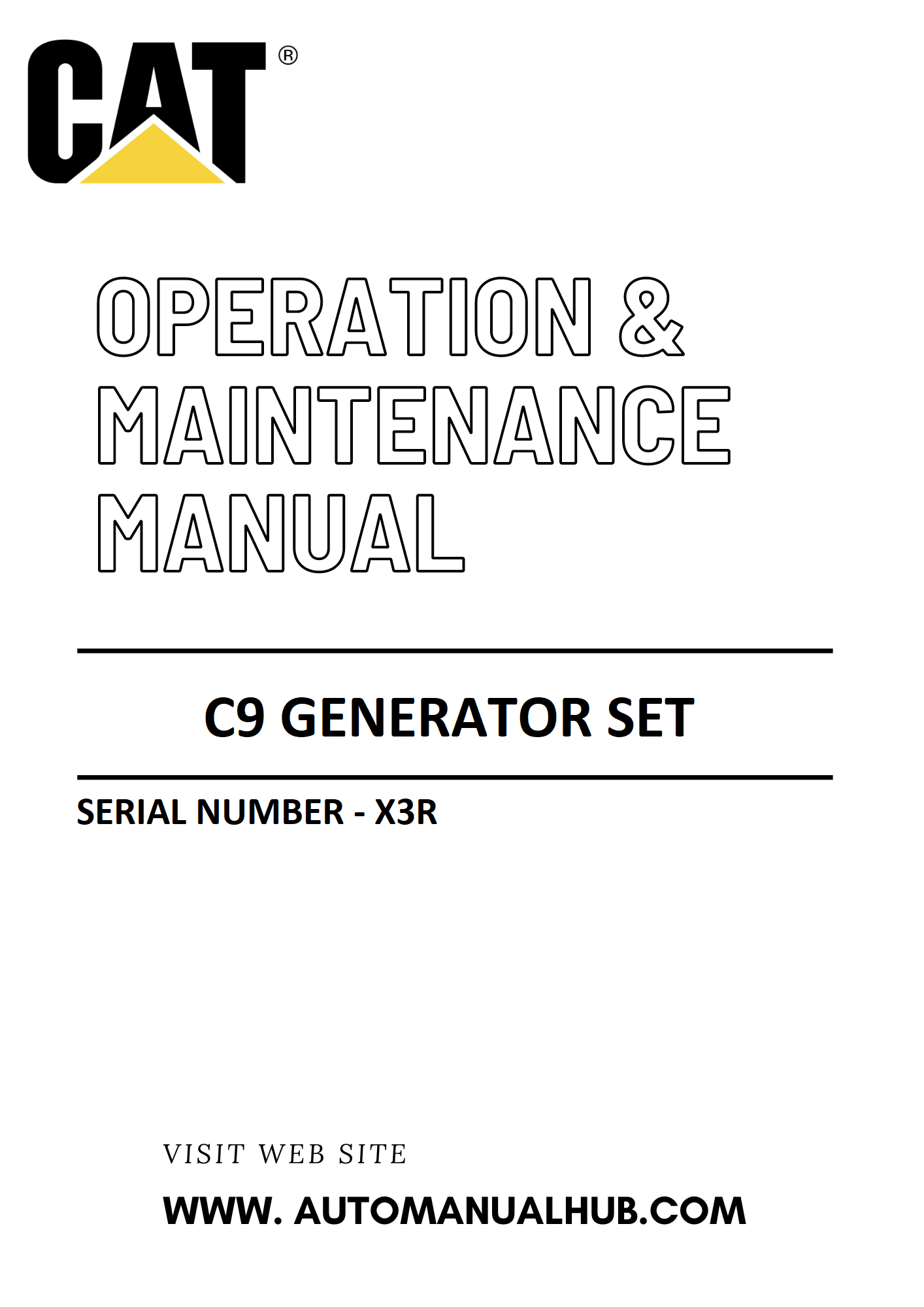 C9 Caterpillar Generator Set Operation & Maintenance Manual Serial Number - X3R PDF Download