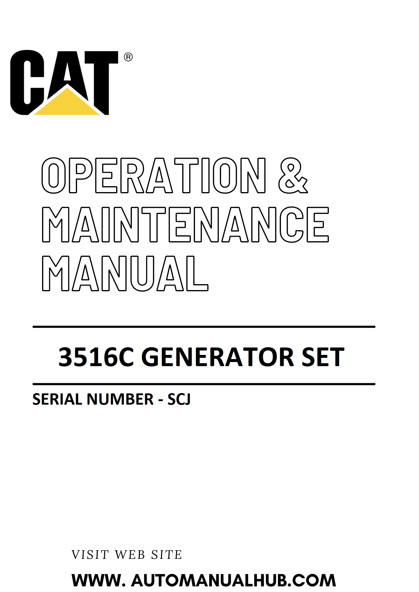 3516C Caterpillar Generator Set Operation & Maintenance Manual Serial Number - SCJ PDF Download