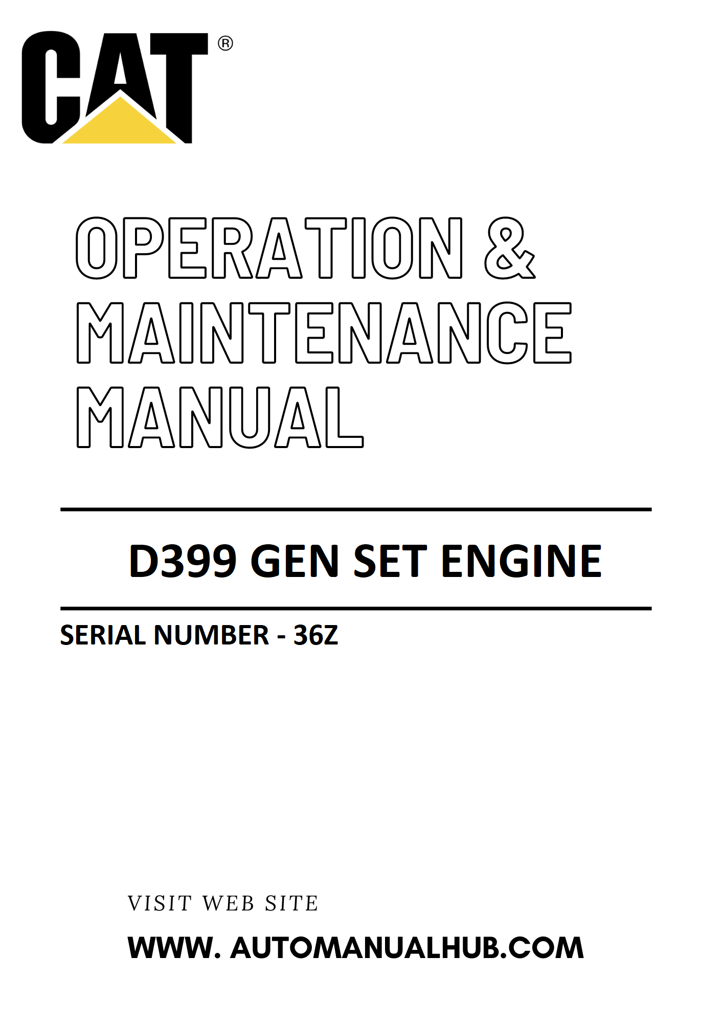 D399 Caterpillar Gen Set Engine Operation & Maintenance Manual - 36Z ...