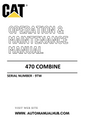 470 Caterpillar Combine Operation & Maintenance Manual Serial Number - 9TW PDF Download