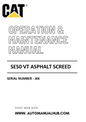SE50 VT Caterpillar Asphalt Screed Operation & Maintenance Manual Serial Number - J6K PDF Download