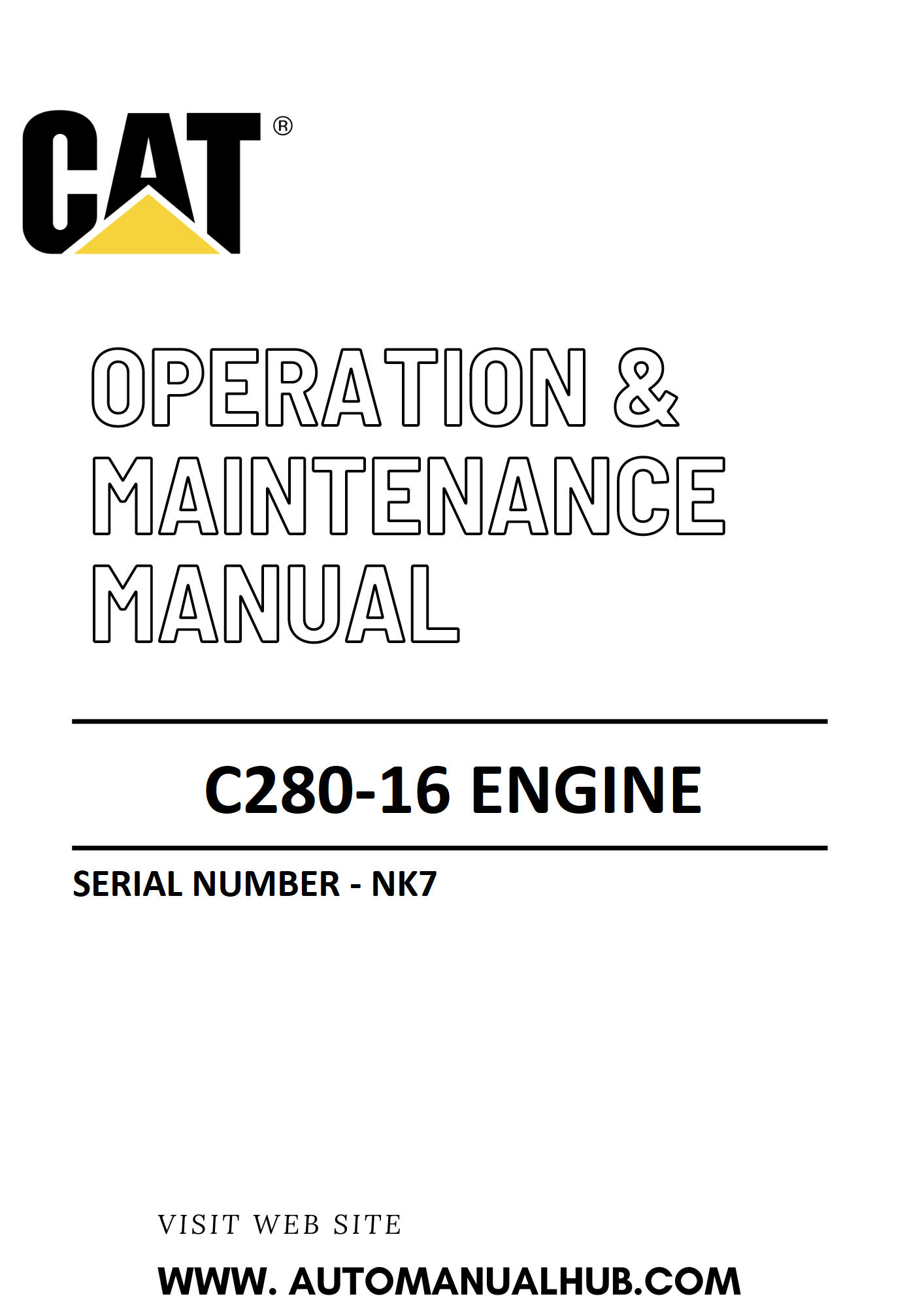 C280-16 Caterpillar Engine Operation & Maintenance Manual Serial Number - NK7 PDF Download