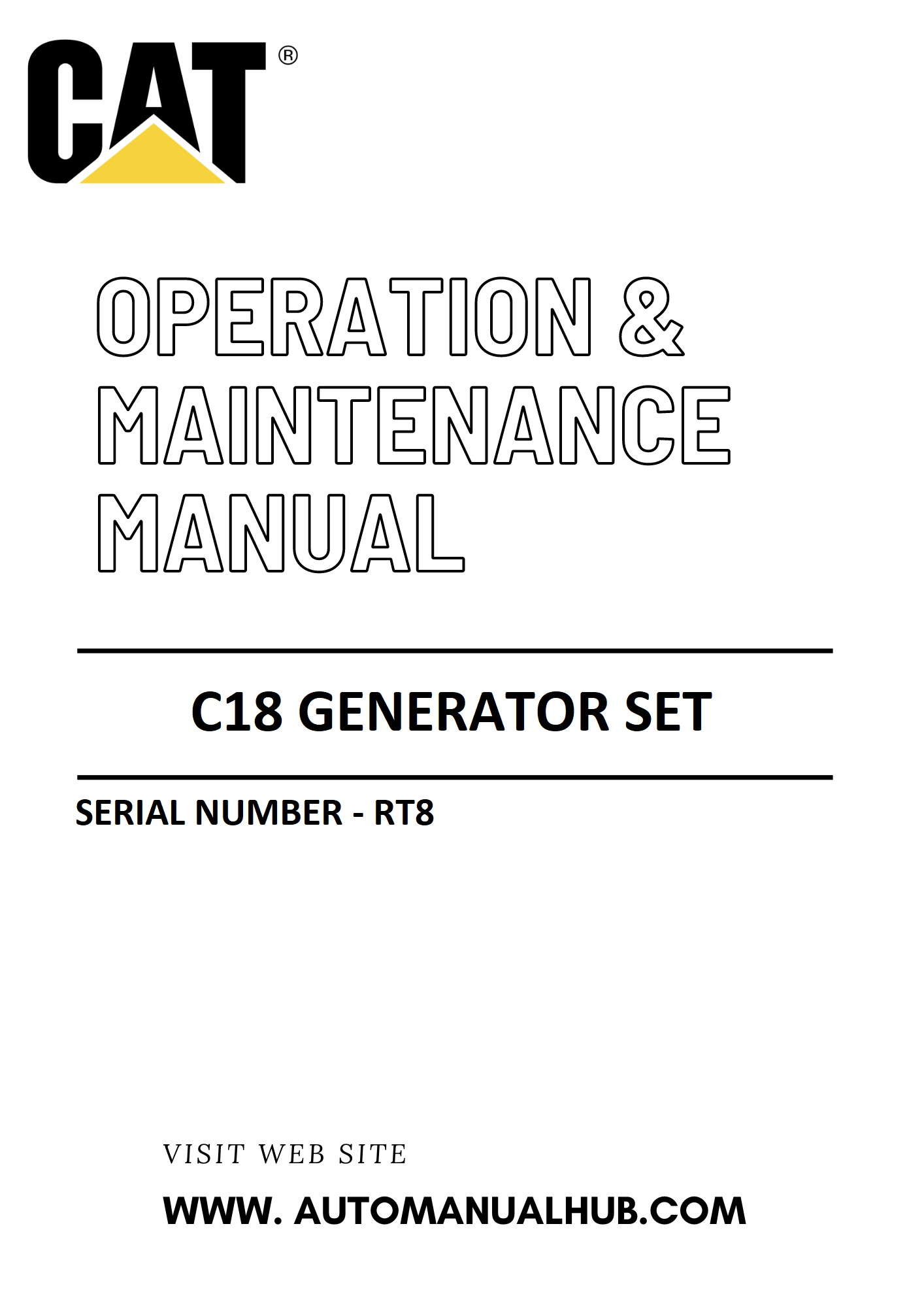 C18 Caterpillar Generator Set Operation & Maintenance Manual Serial Number - RT8 PDF Download