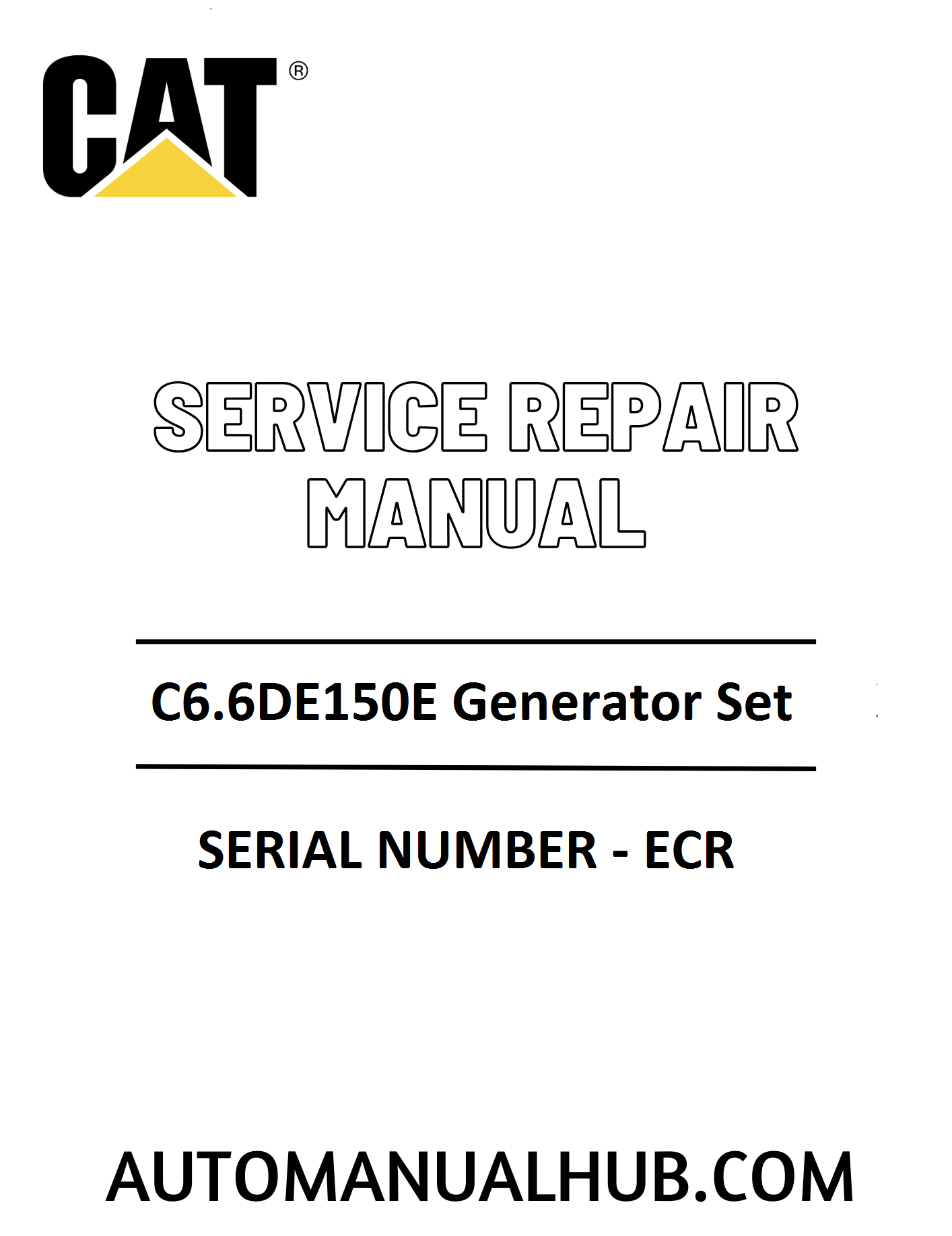 Cat Caterpillar C6.6DE150E Generator Set Service Repair Manual 