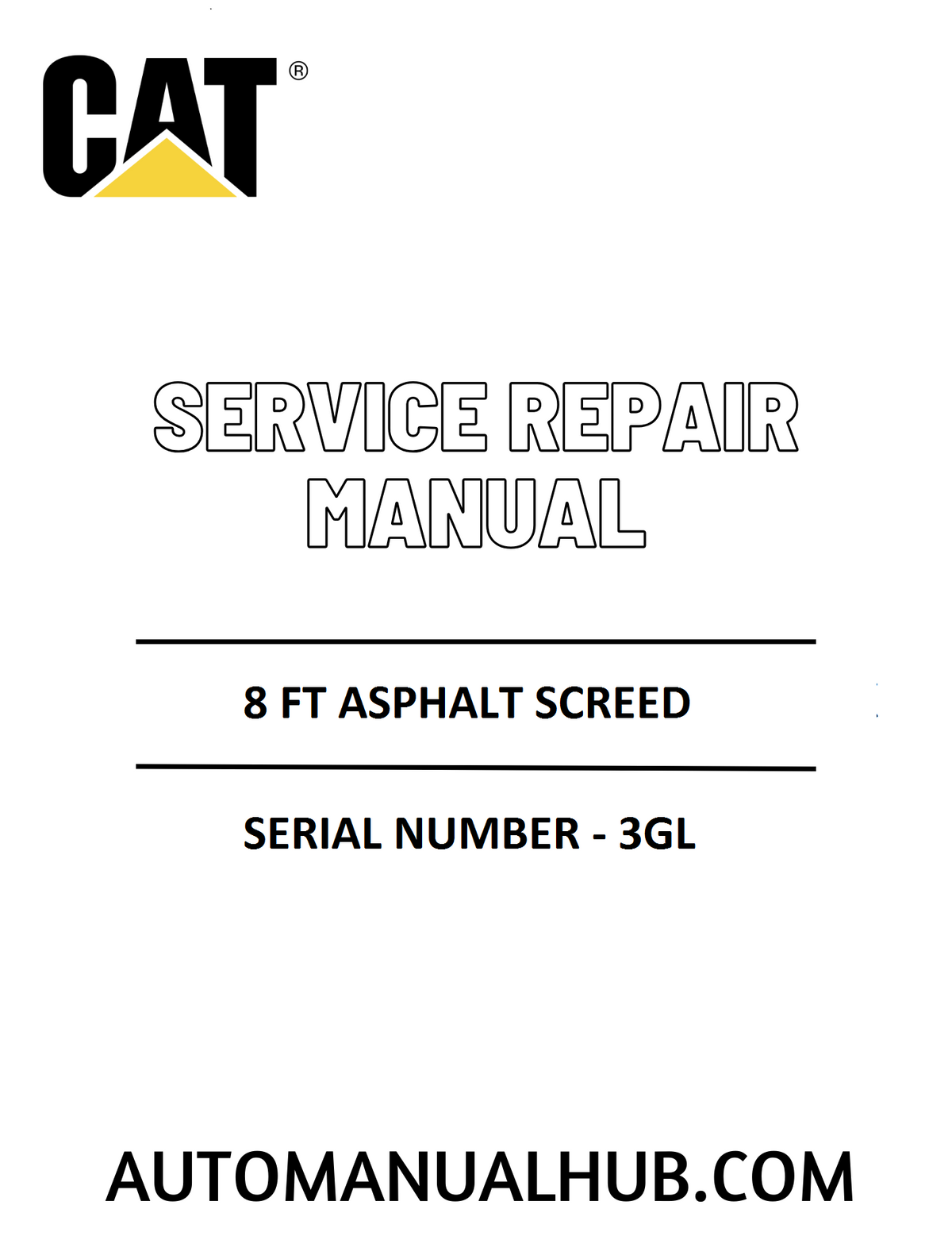 Cat Caterpillar 8 FT Asphalt Screed Service Repair Manual 