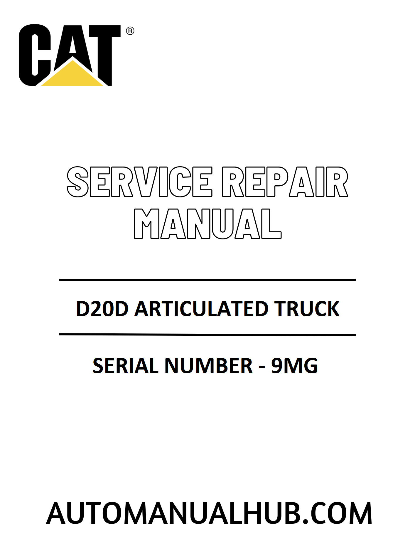 Cat Caterpillar D20D Articulated Truck Service Repair Manual 