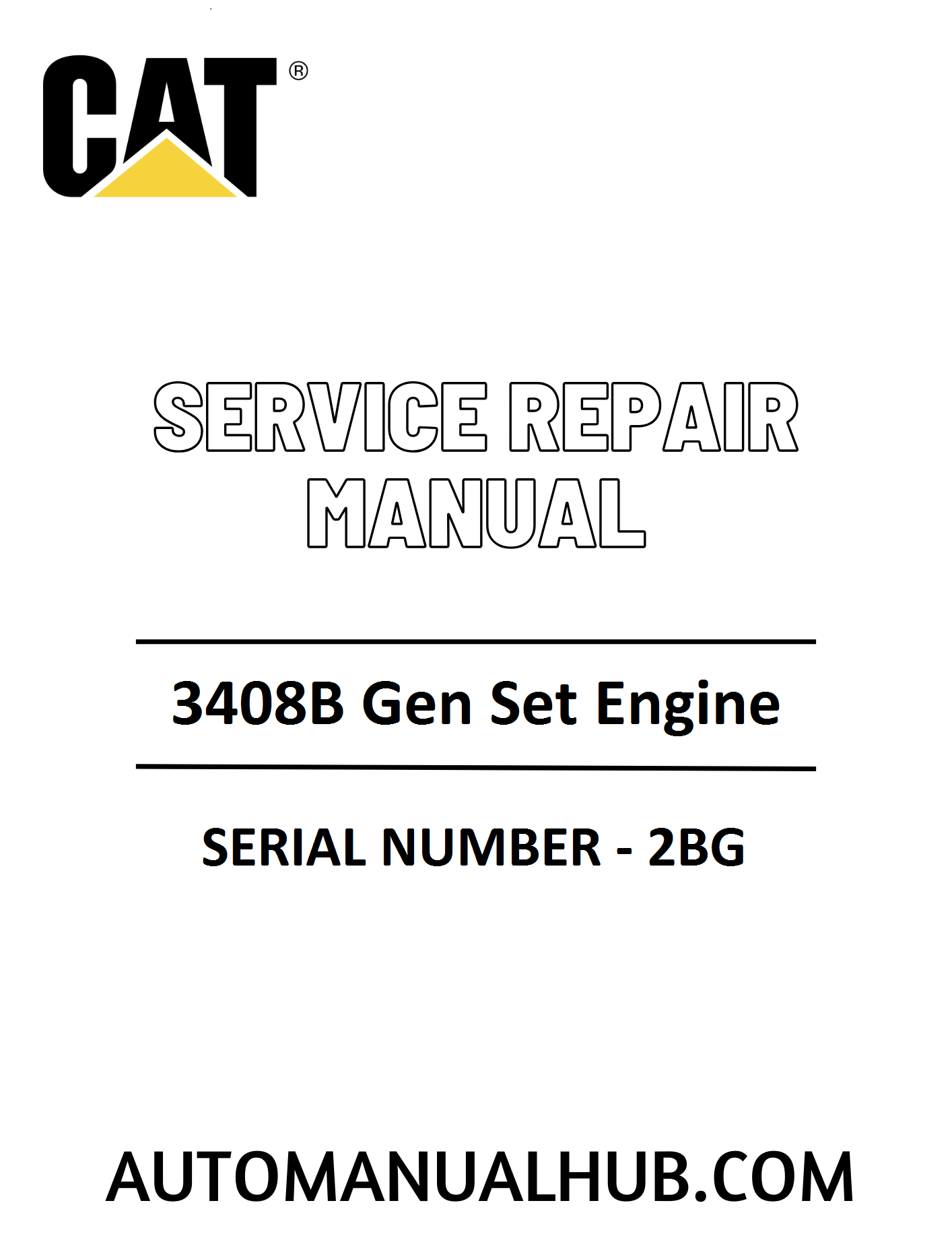 Cat Caterpillar 3408B Gen Set Engine Service Repair Manual