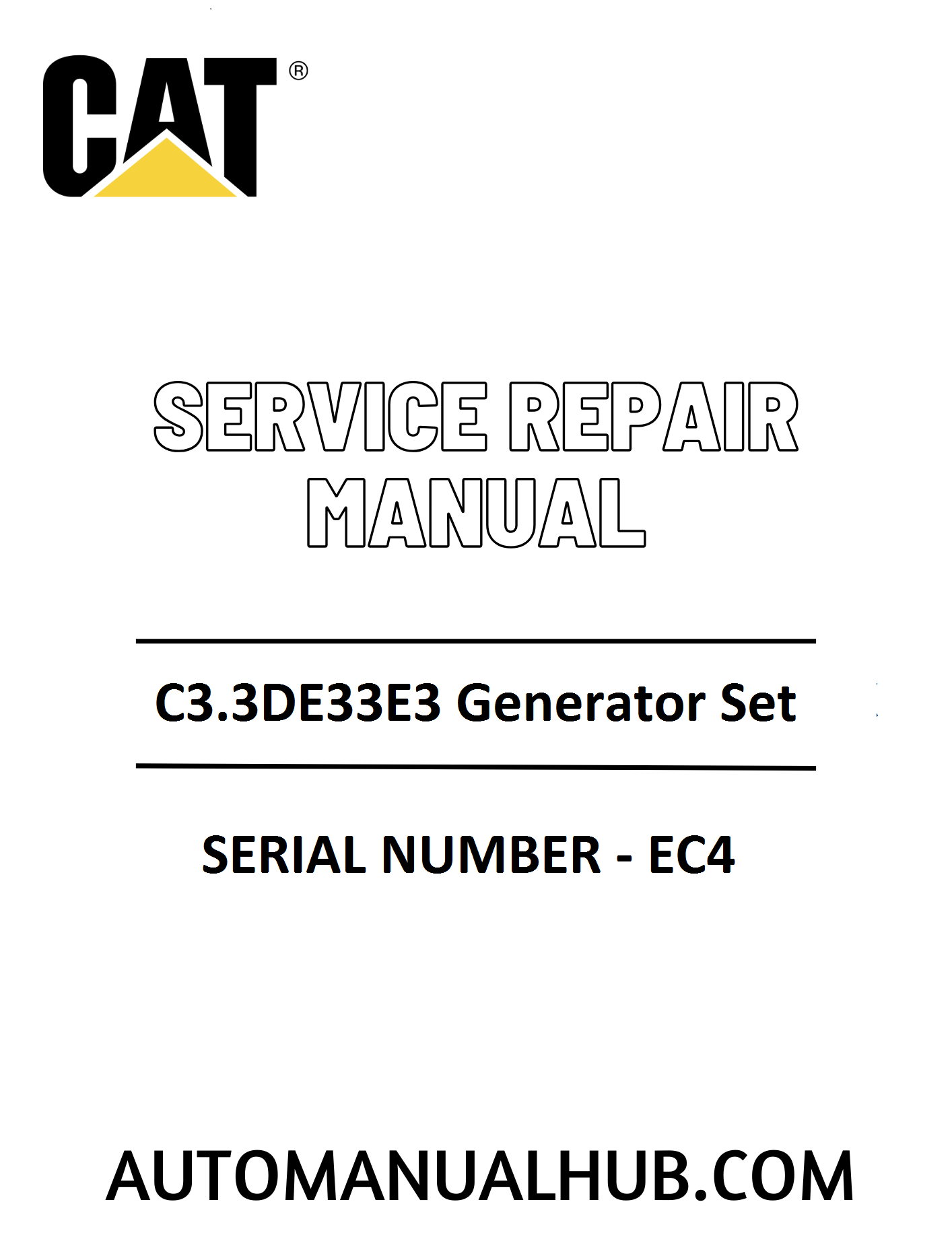 Cat Caterpillar C3.3DE33E3 Generator Set Service Repair Manual 